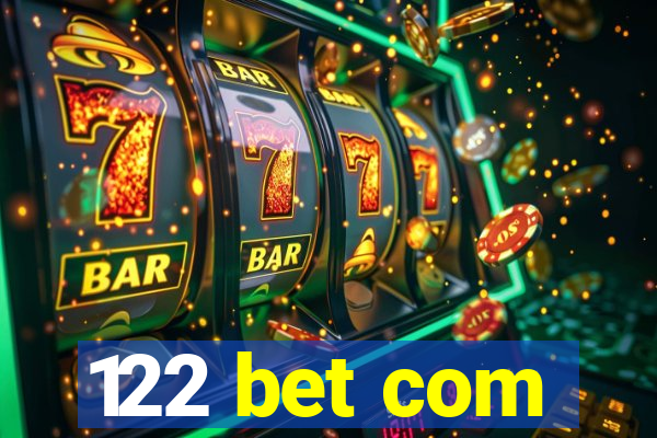 122 bet com